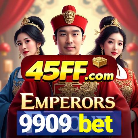 9909 bet
